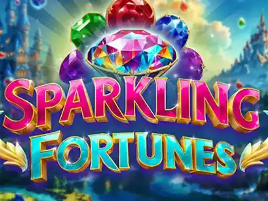 Sparkling Fortunes
