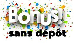 Bonus sans depot